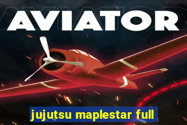 jujutsu maplestar full